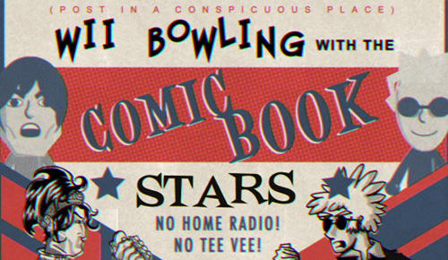 Wii Bowling With The Comic Book Stars by Colin Panetta Wii Bowling With The Comic Book Stars by Colin Panetta