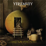 Yerzmyey - Strange Light Under My Bed